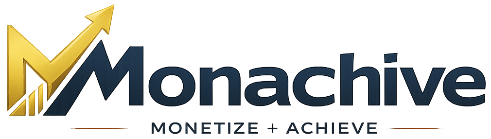 MONETIZE + ACHIEVE